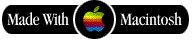 Made with a Macintosh...